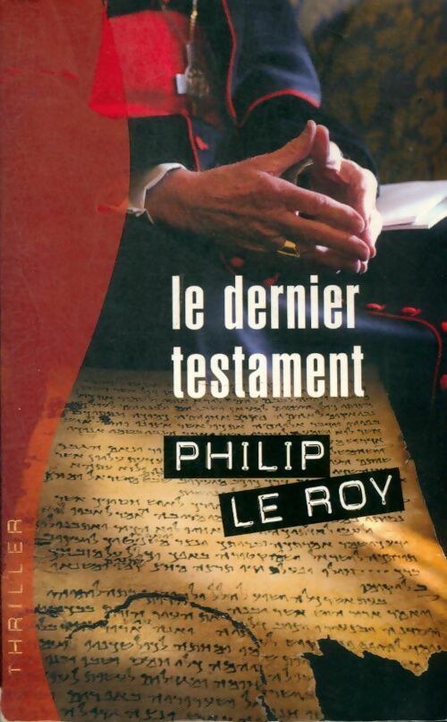 Livrenpoche : Le dernier testament - Philip Le Roy - Livre