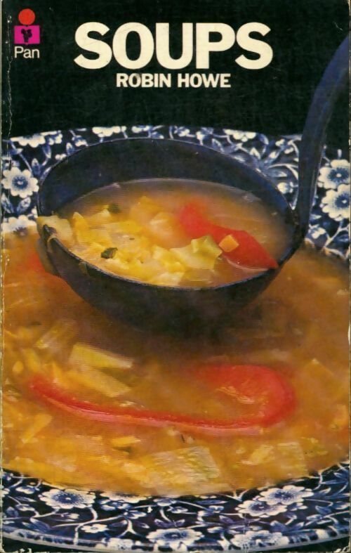 Livrenpoche : Soups - Robin Howe - Livre