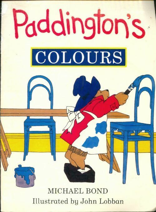 Livrenpoche : Paddington's colours - Michael Bond - Livre