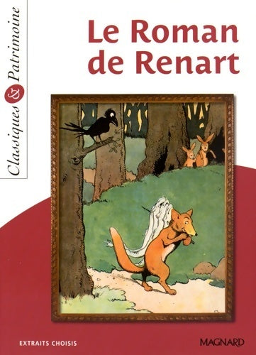 Le roman de Renart - Xxx -  Classiques & Patrimoine - Livre
