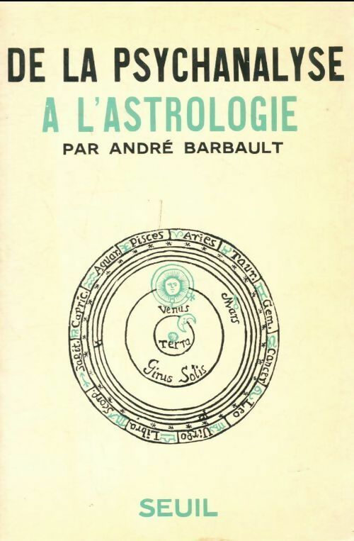 Livrenpoche : De la psychanalyse à l'astrologie - André Barbault - Livre