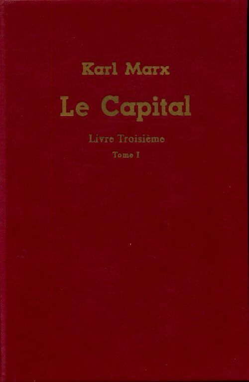 Livrenpoche : Le capital. Livre troisième. Tome 1 - Karl Marx - Livre