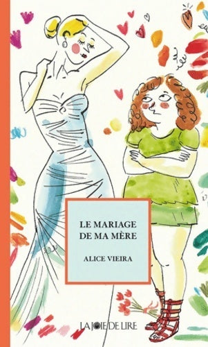 Livrenpoche : Le mariage de ma mère - Alice Vieira - Livre