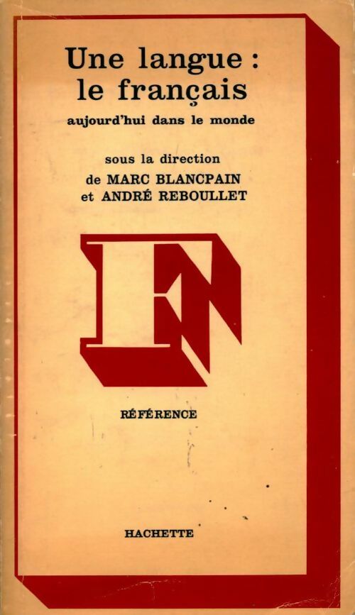 Livrenpoche : Une langue : Le français - Marc Blancpain - Livre