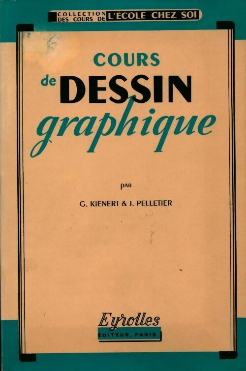 Livrenpoche : Cours de dessin graphique - Georges Kienert - Livre