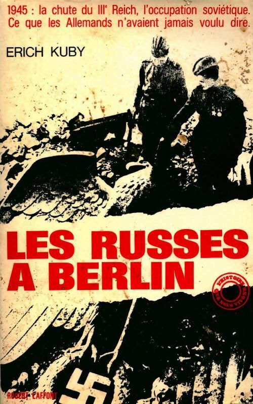 Livrenpoche : Les russes à Berlin - Erich Kuby - Livre