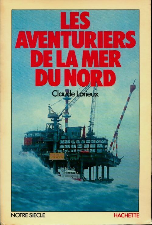 Livrenpoche : Les aventuriers de la mer du nord - Claude Lorieux - Livre