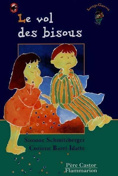 Livrenpoche : Le vol des bisous - Simone Schmitzberger - Livre