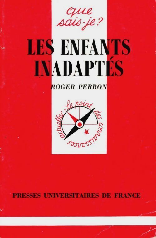 Livrenpoche : Les enfants inadaptés - Roger Perron - Livre