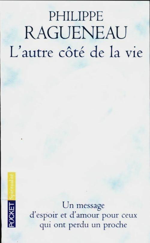 Livrenpoche : L'autre côté de la vie - Philippe Ragueneau - Livre