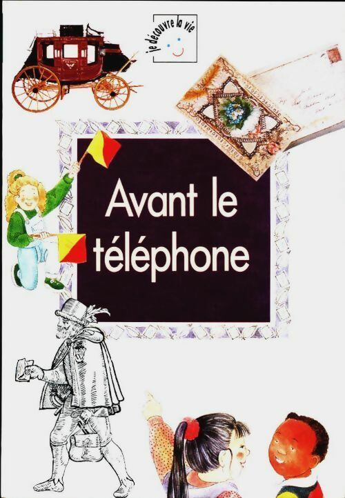 Livrenpoche : Avant le téléphone - Paul Humphrey - Livre