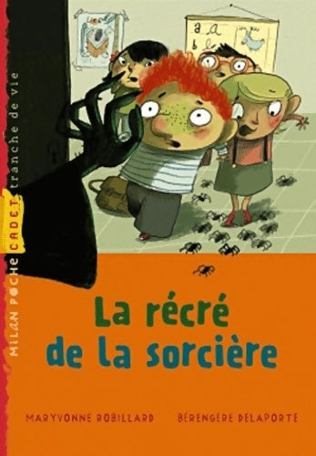 Livrenpoche : La récré de la sorcière - Maryvonne Rebillard - Livre