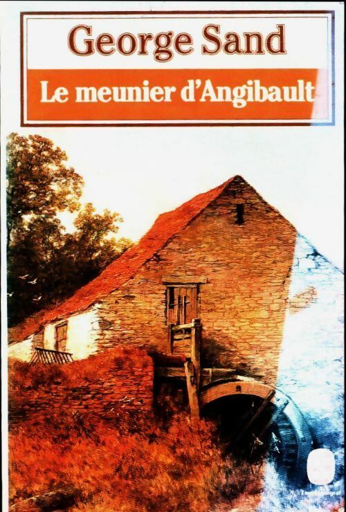 Livrenpoche : Le meunier d'Angibault - George Sand - Livre