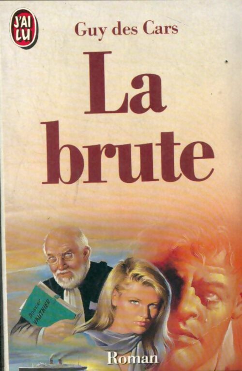 Livrenpoche : La brute - Guy Des Cars - Livre