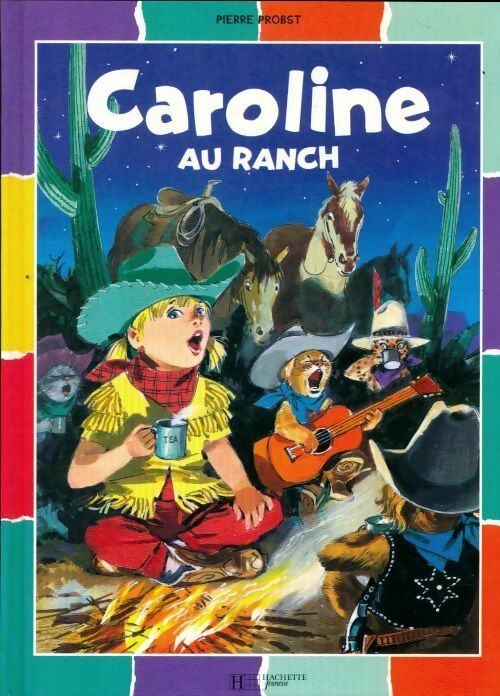 Livrenpoche : Caroline au ranch - Pierre Probst - Livre