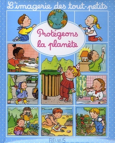 Livrenpoche : Protégeons la planéte - Emilie Beaumont - Livre