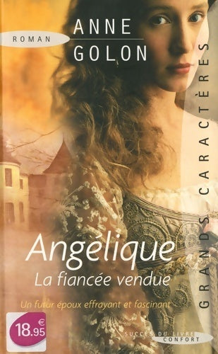 Angélique : La fiancée vendue - Anne Golon - Livre
