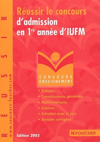 Livrenpoche : Réussir le concours d'admission en 1ère année d'IUFM - Thierry Marquetty - Livre