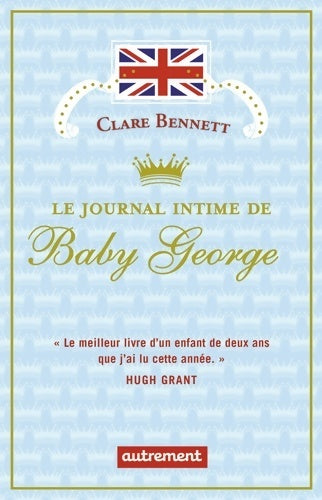 Livrenpoche : Le journal intime de Baby George - Clare Bennett - Livre