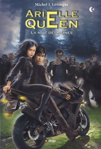Livrenpoche : Arielle Queen Tome IV : La nuit des reines - Michel J. Levesque - Livre