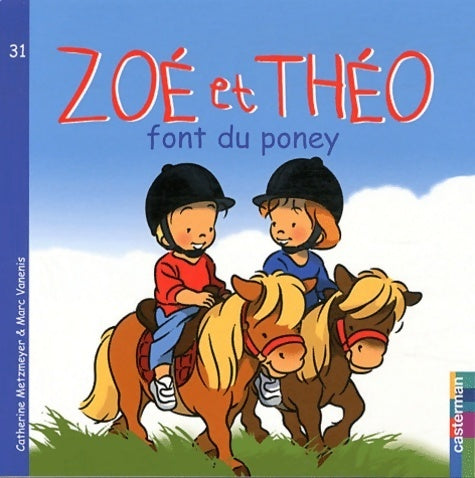 Livrenpoche : Zoé et Théo font du poney - Catherine Metzmeyer - Livre