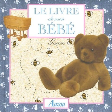 Livrenpoche : Le livre de mon bébé garçon - Collectif - Livre
