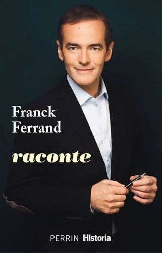 Livrenpoche : Franck Ferrand raconte - Franck Ferrand - Livre