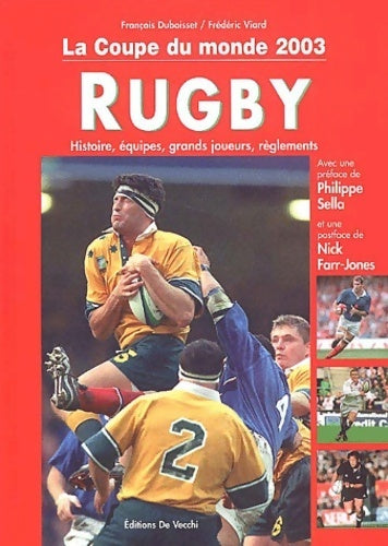 Livrenpoche : La coupe du monde rugby 2003 - François Duboisset - Livre