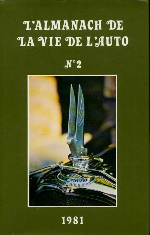 Livrenpoche : L'almanach de la vie de l'auto n°2 1981 - Collectif - Livre