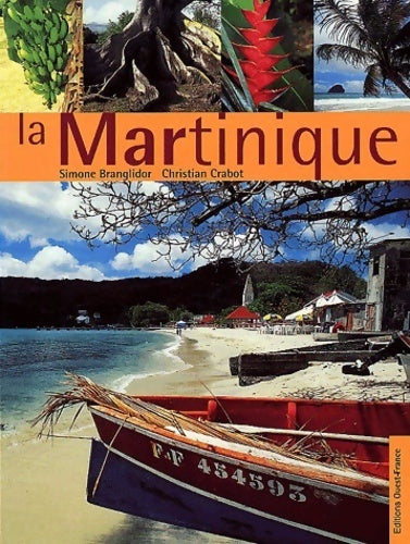 Livrenpoche : La Martinique - Simone Branglidor - Livre