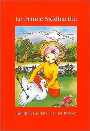 Livrenpoche : Le prince Siddhartha - Jonathan Landaw - Livre