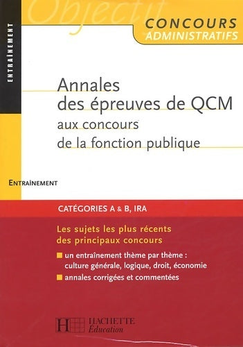 Livrenpoche : Annales des QCM aux concours de la fonction publique catégories A & B, IRA - Vincent Lafargue - Livre