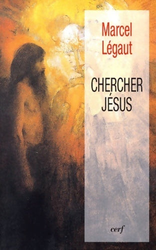 Livrenpoche : Chercher Jésus - Marcel Légaut - Livre