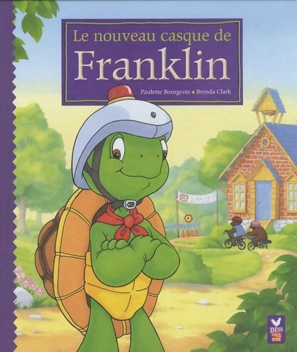 Livrenpoche : Le nouveau casque de Franklin - Paulette Bourgeois - Livre