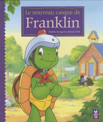 Le nouveau casque de Franklin - Paulette Bourgeois -  Franklin - Livre