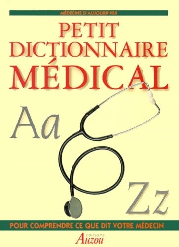 Livrenpoche : Petit dictionnaire médical - Collectif - Livre