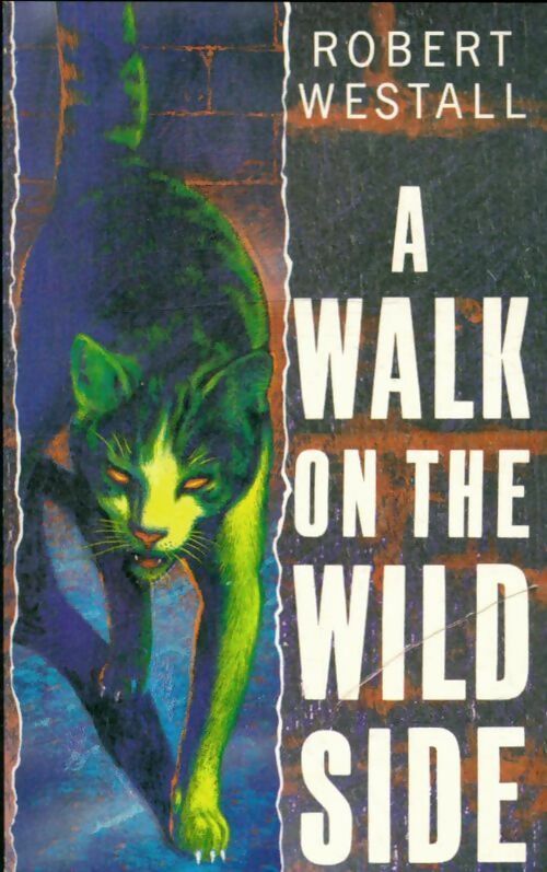 Livrenpoche : A walk on the wild side - Robert Westall - Livre