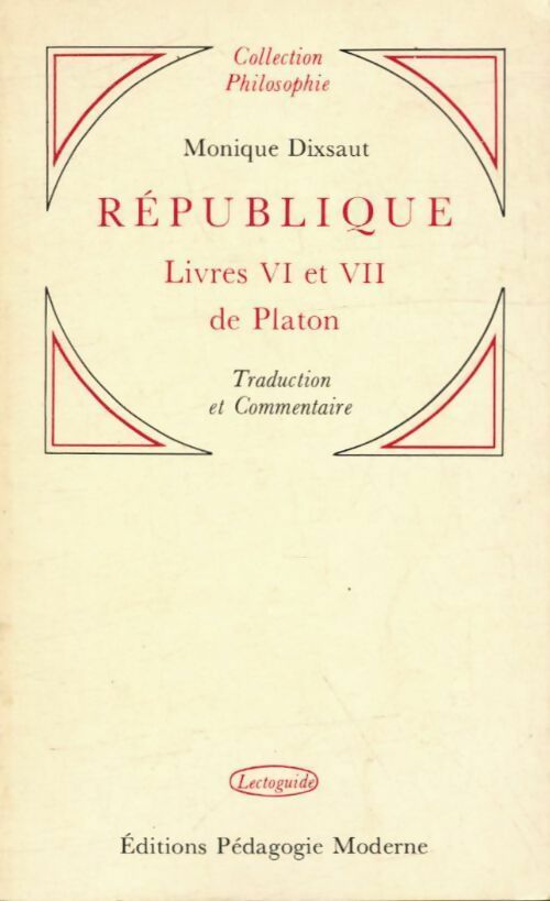 Livrenpoche : République Llivres VI et VII de Platon - Monique Dixsaut - Livre