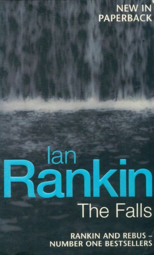The falls - Ian Rankin -  Orion - Livre