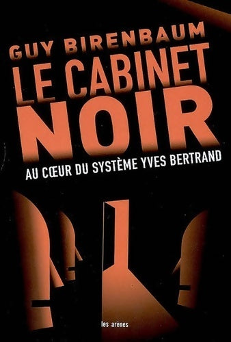 Livrenpoche : Le cabinet noir - Guy Birenbaum - Livre