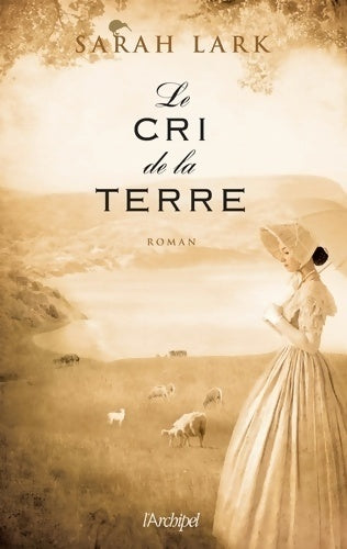 Livrenpoche : Le cri de la terre - Sarah Lark - Livre
