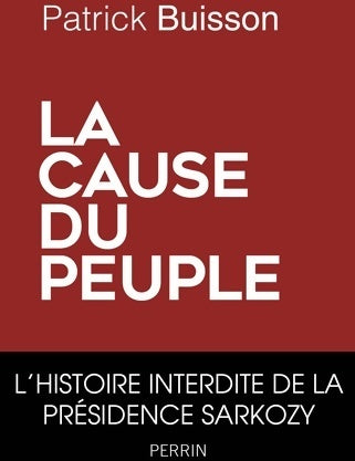 Livrenpoche : La cause du peuple - Patrick Buisson - Livre