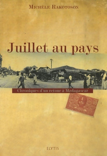 Livrenpoche : Juillet au pays - Michèle Rakotoson - Livre