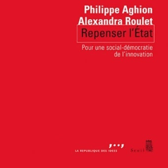 Livrenpoche : Repenser l'État - Philippe Aghion - Livre