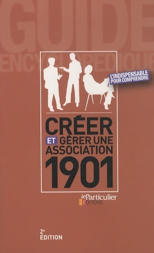 Livrenpoche : Créer et gérer une association 1901 - Collectif - Livre