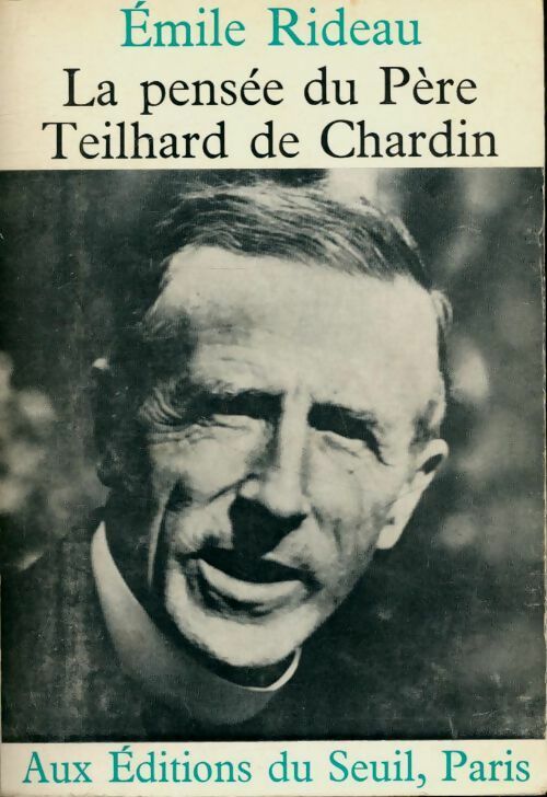 Livrenpoche : La pensée du père Theilhard de Chardin - Emile Rideau - Livre