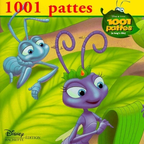 1001 Pattes - Walt Disney -  Hachette jeunesse collection disney - Livre
