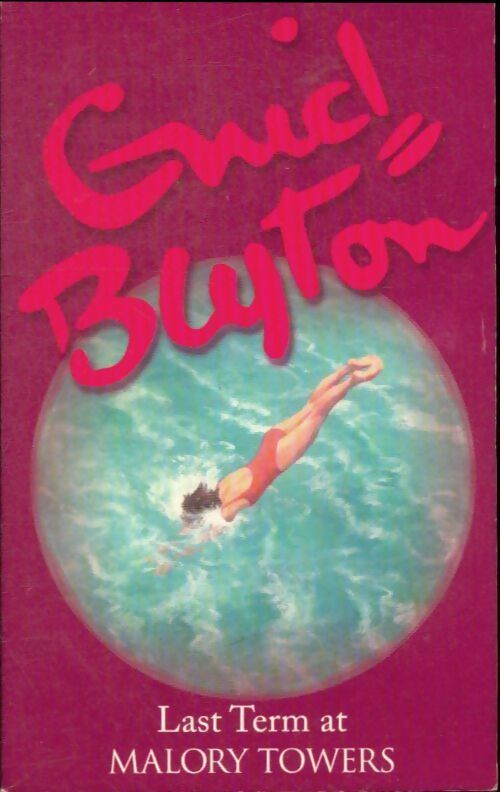 Livrenpoche : Last term at Malory towers - Enid Blyton - Livre
