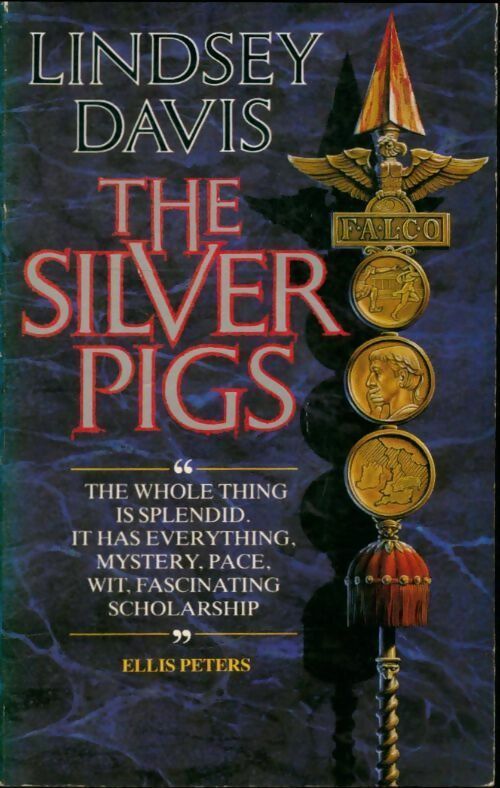Livrenpoche : The silver pigs - Lindsey Davis - Livre