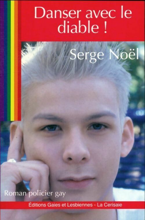 Livrenpoche : Danser avec le diable ! - Serge Noël - Livre